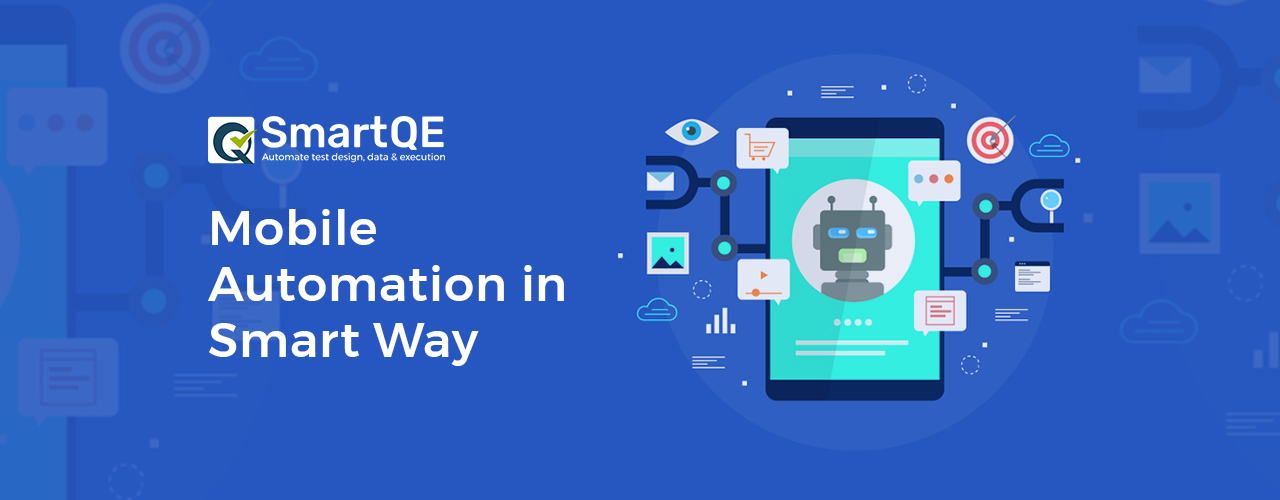 Mobile Automation in Smart way
